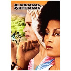 Black Mama, White Mama  DVD
